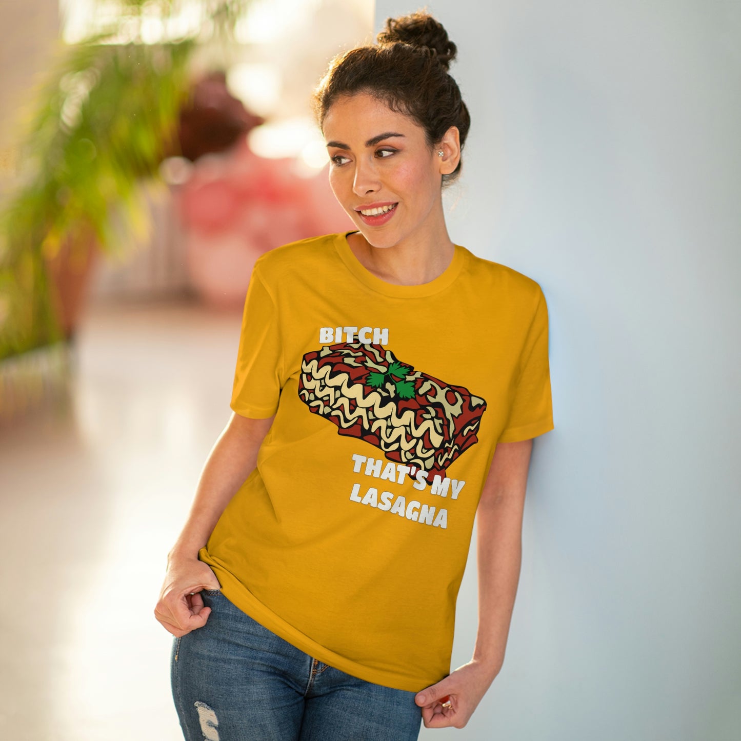 B!tch That's My Lasagna T-shirt - Specific Situations Series - Unisex