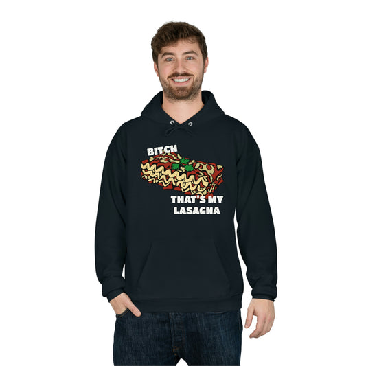 B!tch That's My Lasagna - Specific Situations Series - Unisex EcoSmart® Pullover Hoodie Sweatshirt